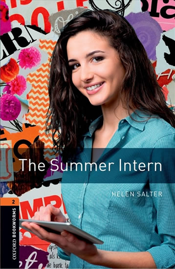 Oxford Bookworms Library New Edition 2 The Summer Intern with Audio Mp3 Pack