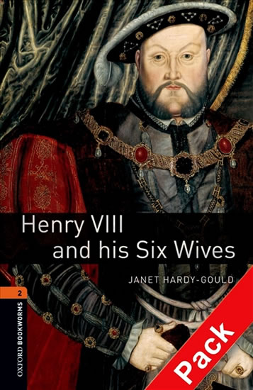Oxford Bookworms Library New Edition 2 Henry Viii and His Six Wives with Audio Mp3 Pack