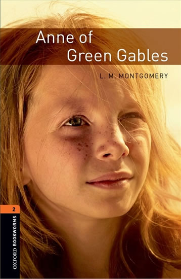 Oxford Bookworms Library New Edition 2 Anne of Green Gables with Audio Mp3 Pack