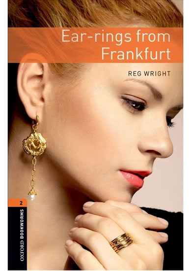 Oxford Bookworms Library New Edition 2 Ear-rings From Frankfurt with Audio Mp3 Pack
