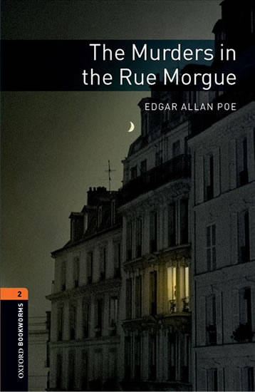 Oxford Bookworms Library New Edition 2 the Murders in the Rue Morgue with Audio Mp3 Pack