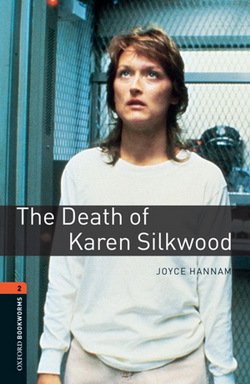 Oxford Bookworms Library New Edition 2 Death of Karen Silkwood with Audio Mp3 Pack