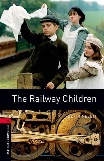 Oxford Bookworms Library New Edition 3 the Railway Children with Audio Mp3 Pack