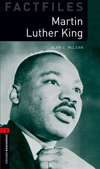 Oxford Bookworms Factfiles New Edition 3 Martin Luther King with Audio MP3 Pack