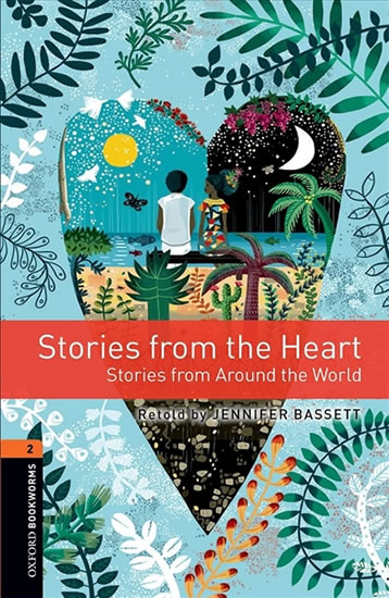 Oxford Bookworms Library New Edition 2 Stories from the Heart with Audio Mp3 Pack