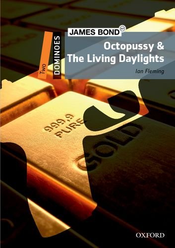 Dominoes Second Edition Level 2 - Bond: Octopussy and the Living Daylight with Audio Mp3 Pack