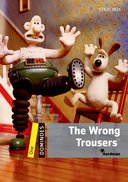 Dominoes Second Edition Level 1 - the Wrong Trousers with Audio Mp3 Pack