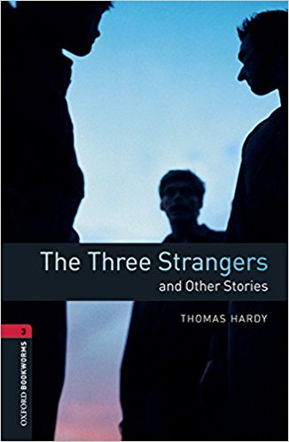 Oxford Bookworms Library New Edition 3 The Three Strangers and Other Stories with Audio Mp3 Pack