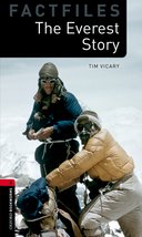 Oxford Bookworms Factfiles New Edition 3 the Everest Story with Audio Mp3 Pack