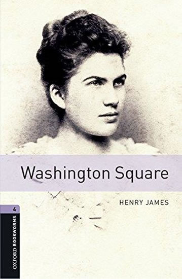 Oxford Bookworms Library New Edition 4 Washington Square with Audio Mp3 Pack