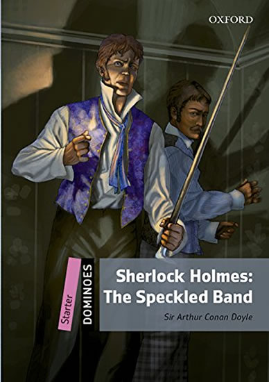 Dominoes Second Edition Level Starter - Sherlock Holmes: The Adventure of the Speckled Band with Mp3