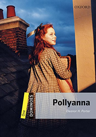 Dominoes Second Edition Level 1 - Pollyanna with Audio Mp3 Pack