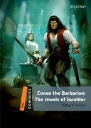 Dominoes Second Edition Level 2 - Conan the Barbarian: The Jewels of Gwahlur with Audio Mp3 Pack