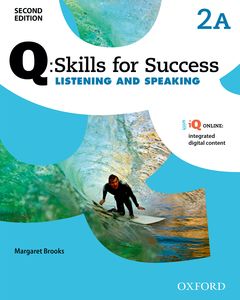 Q: Skills for Success Second Edition 2 Listening & Speaking Student´s Book A