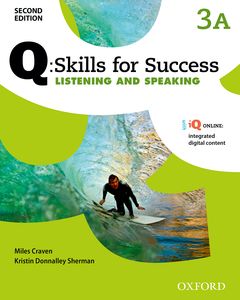 Q: Skills for Success Second Edition 3 Listening & Speaking Student´s Book A