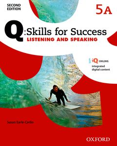 Q: Skills for Success Second Edition 5 Listening & Speaking Student´s Book A