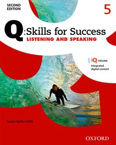 Q: Skills for Success Second Edition 5 Listening & Speaking Student´s Book with Online Practice
