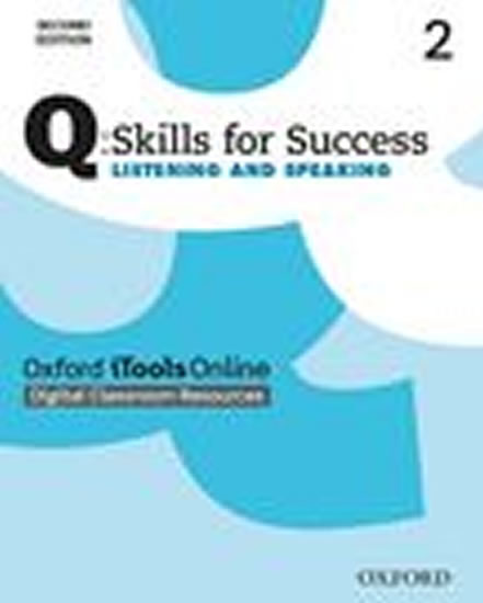 Q: Skills for Success Second Edition 2 Listening & Speaking iTools Online