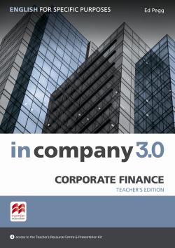 In Company 3.0 ESP Corporate Finance Teacher's Edition