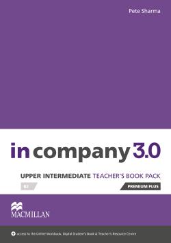 In Company Upper Intermediate 3.0 Teacher's Book Premium Plus Pack