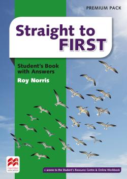 Straight to First Student's Book Premium Pack with Key