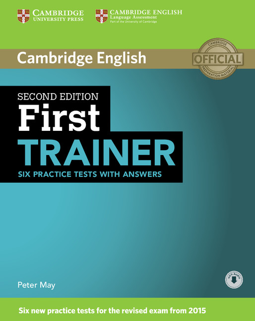 First Trainer 2nd Edition: Practice Tests with answers and CDs (3)