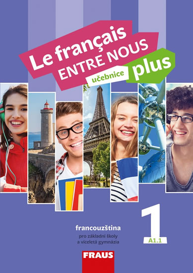 Francouzština : Le francais ENTRE NOUS plus 1 UČ (A1.1) | shop ...