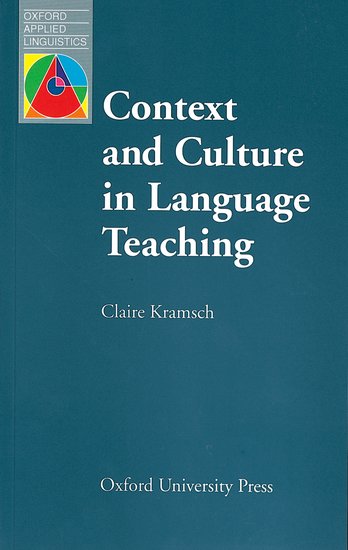 Oxford Applied Linguistics Context and Culture in Language Teaching