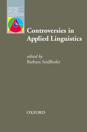 Oxford Applied Linguistics Controversies in Applied Linguistics