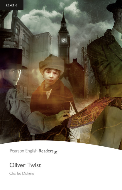 Pearson English Readers: Level 6 Oliver Twist
