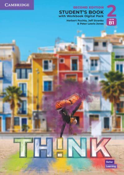 Think 2nd Edition 2 Student’s Book with Workbook Digital Pack