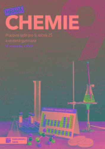 Hravá chemie 9 - pracovní sešit