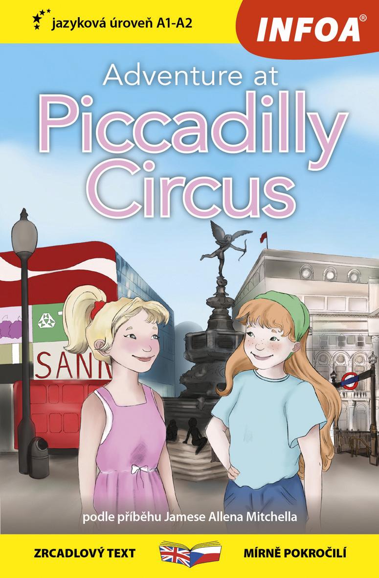 Dobrodružství na Piccadilly Circus / Adventure at Piccadilly Circus - Zrcadlová četba (A1-A2)