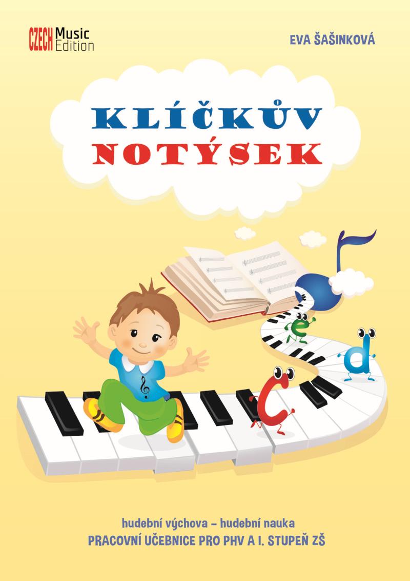 Klíčkův notýsek - hudební výchova - hudební nauka (Pracovní učebnice pro PHV a I. stupeň ZŠ)