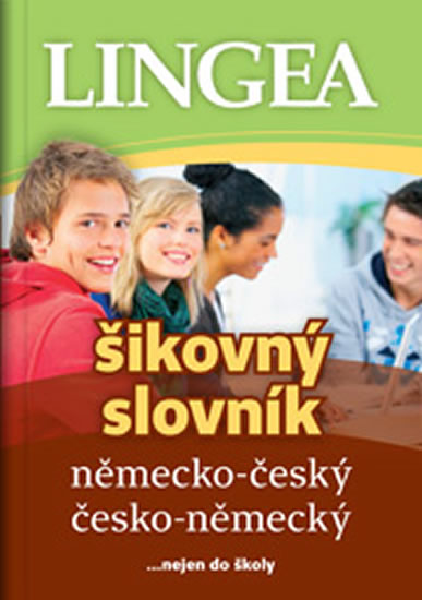 Německo-český, česko-německý šikovný slovník...… nejen do školy