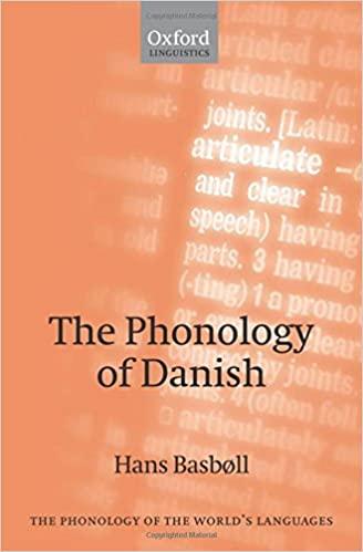 The Phonology of Danish (The Phonology of the World´s Languages)