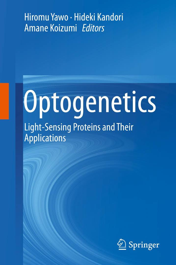 Optogenetics: Light-Sensing Proteins and Their Applications