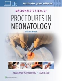 MacDonald´s Atlas of Procedures in Neonatology