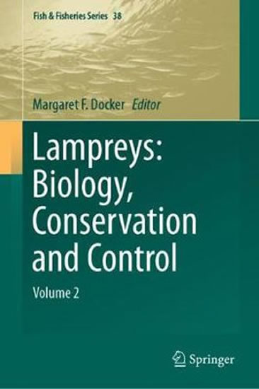 Lampreys: Biology, Conservation and Control : Volume 2 : 38