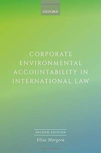 Corporate Environmental Accountability in International Law 2E, 2nd