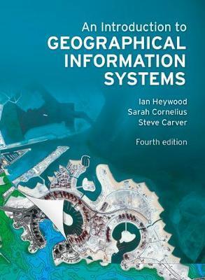 An Introduction to Geographical Information Systems, 4th