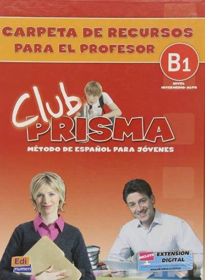 Club Prisma Intermedio-Alto B1 - Carpeta de recursos para el profesor
