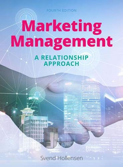 Marketing Management: A relationship approach