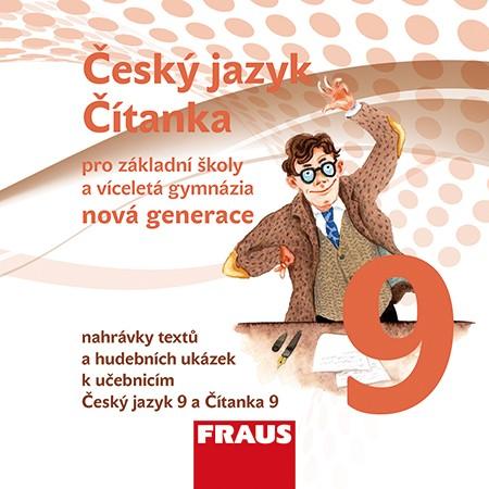 Český jazyk / Čítanka 9 pro ZŠ a víceletá gymnázia - CD (nová generace)
