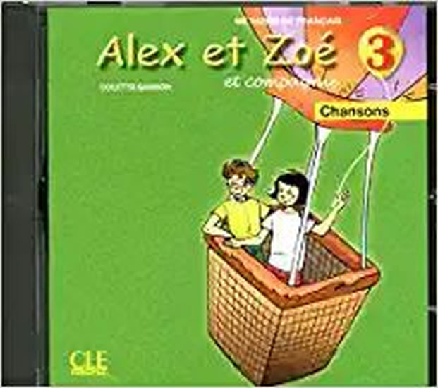 Alex et Zoé 3: CD audio individuel