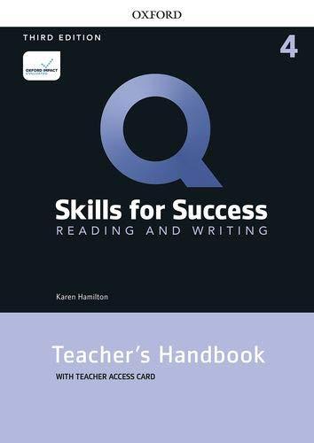 Q Skills for Success 4 Reading & Writing Teacher´s Handbook with Teacher´s Access Card, 3rd