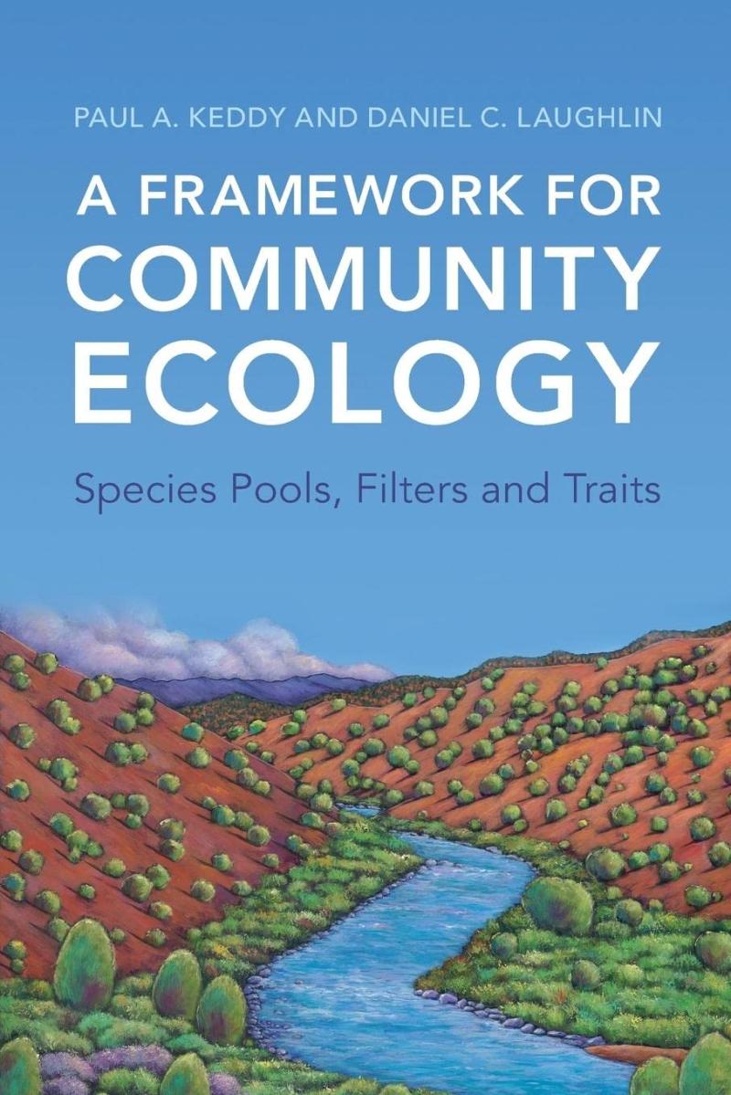 A Framework for Community Ecology : Species Pools, Filters and Traits