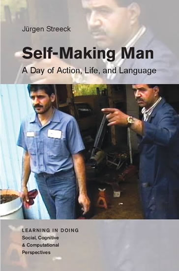 Self Making Man: A Day of Action, Life and Language