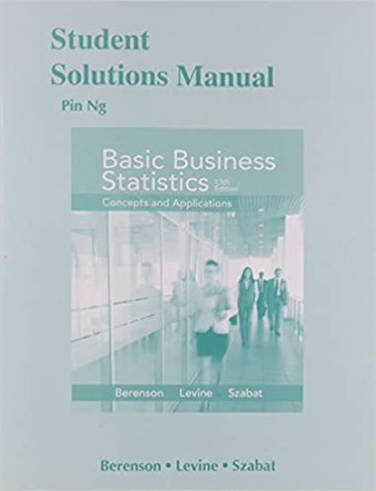 Student Solutions Manual for Basics Business Statistics