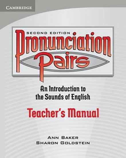 Pronunciation Pairs 2Ed: Tchr´s Manual